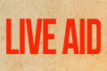 Live Aid:  --  